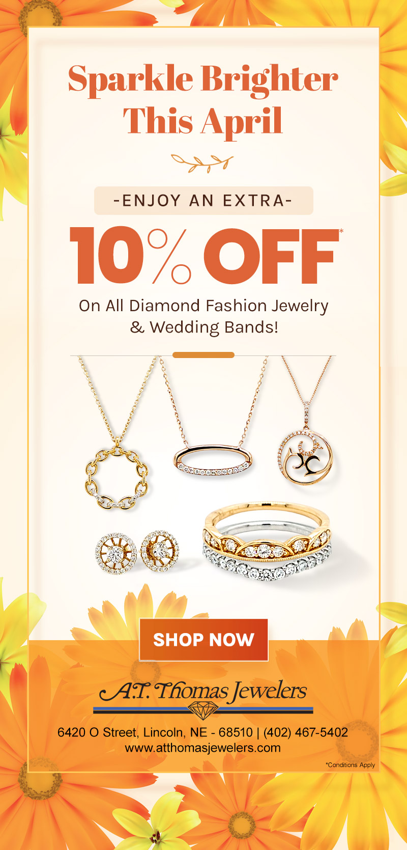 An extra 10% off all diamond fashion jewelry and diamond wedding bands